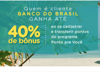 Smiles oferece até 40% de bônus em milhas na transferência de pontos do Banco do Brasil