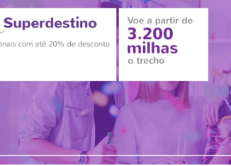 SuperDestino Smiles oferece bilhetes para São Paulo, Brasília, Curitiba, Florianópolis e Recife a partir de 3.200 milhas